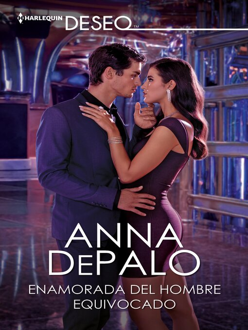 Title details for Enamorada del hombre equivocado by Anna DePalo - Available